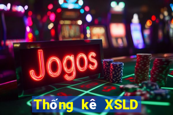 Thống kê XSLD hôm qua