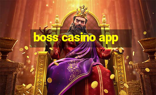 boss casino app