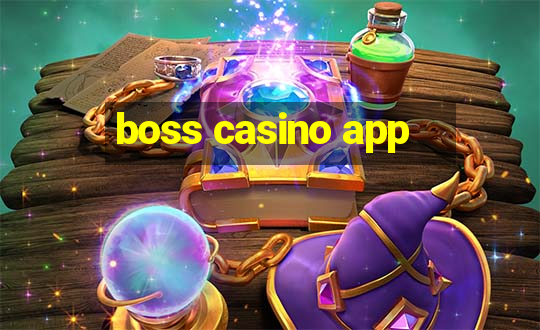 boss casino app