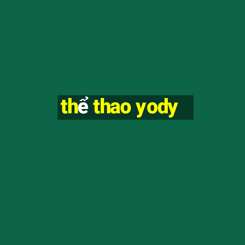 thể thao yody