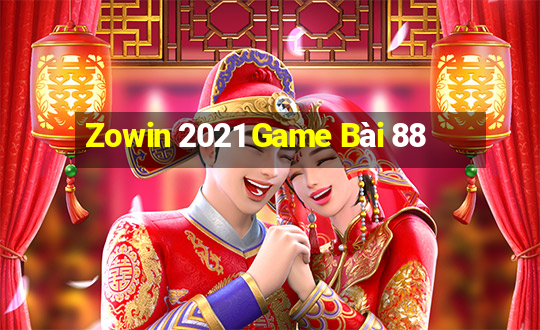 Zowin 2021 Game Bài 88