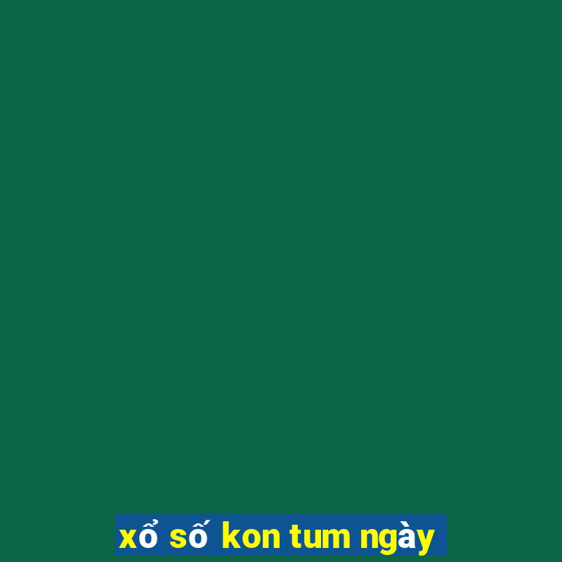 xổ số kon tum ngày