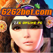 24h online pc