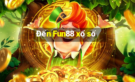 Đến Fun88 xổ số