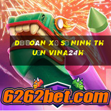 dự đoán xổ số ninh thuận vina24h