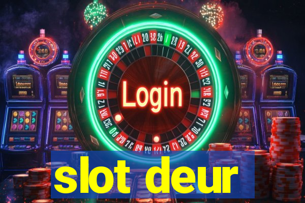 slot deur