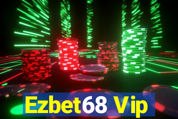 Ezbet68 Vip