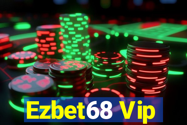 Ezbet68 Vip