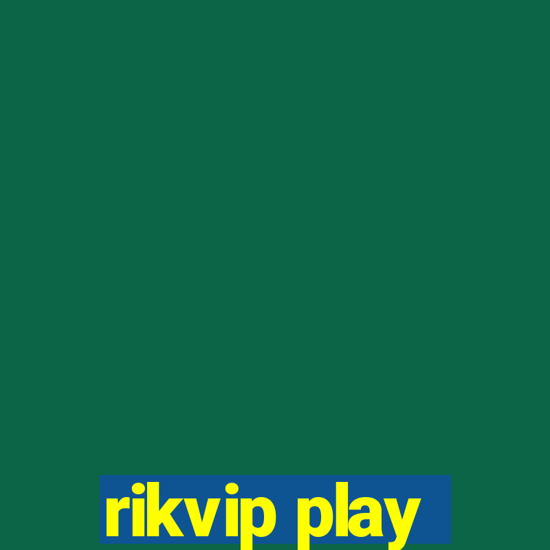 rikvip play