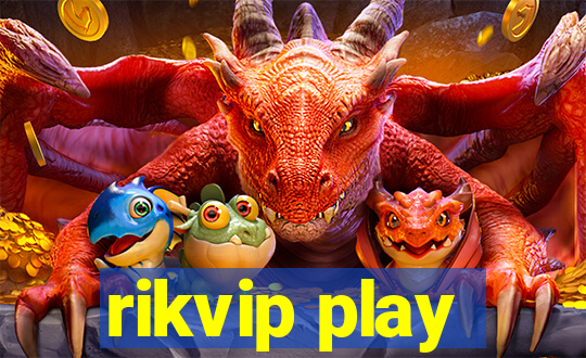 rikvip play