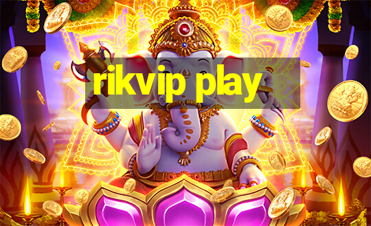 rikvip play