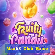 Max68 Club Game The Bài