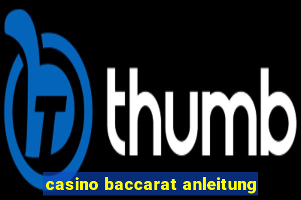 casino baccarat anleitung