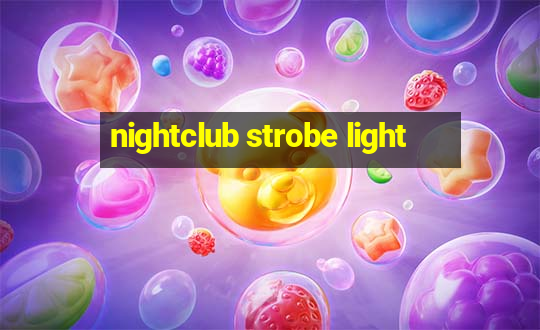 nightclub strobe light