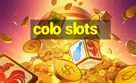 colo slots