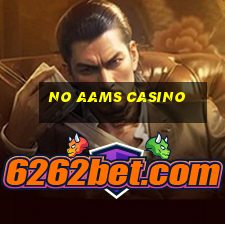 no aams casino