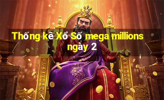 Thống kê Xổ Số mega millions ngày 2