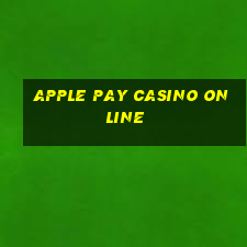 apple pay casino online