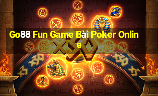 Go88 Fun Game Bài Poker Online