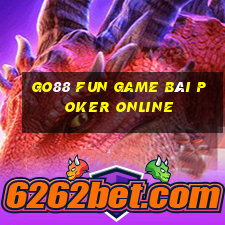 Go88 Fun Game Bài Poker Online