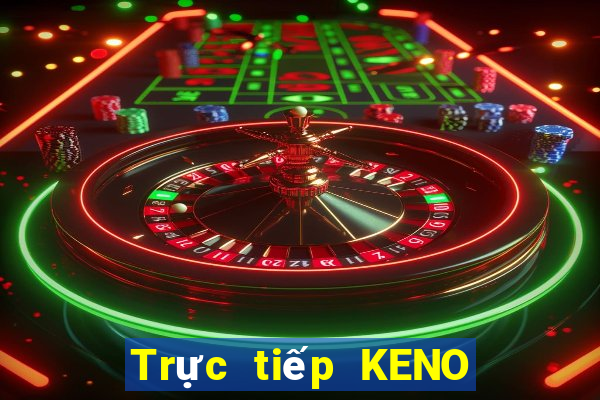 Trực tiếp KENO ngày 7