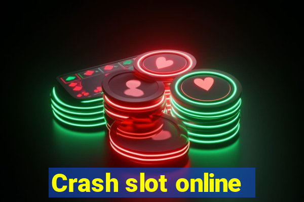 Crash slot online