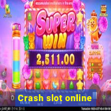 Crash slot online