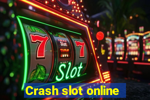 Crash slot online