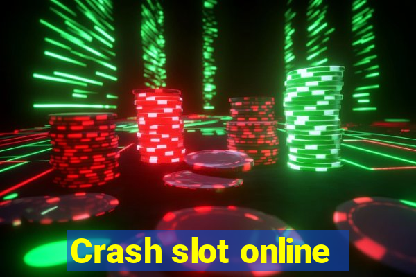 Crash slot online