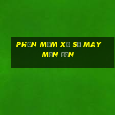 Phần mềm xổ số may mắn đến