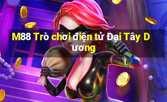 M88 Trò chơi điện tử Đại Tây Dương