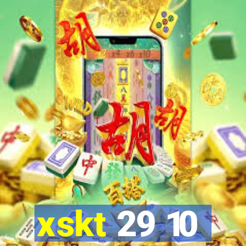 xskt 29 10