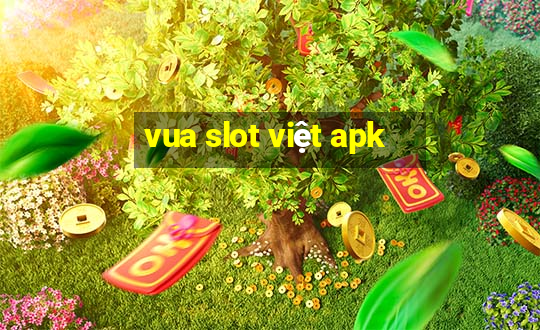 vua slot việt apk