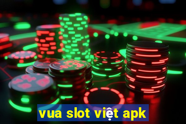 vua slot việt apk