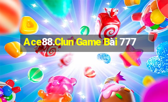 Ace88.Clun Game Bài 777