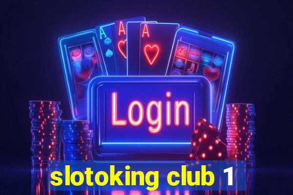 slotoking club 1