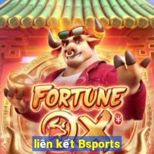 liên kết Bsports