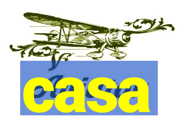 casa