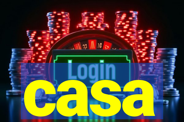 casa