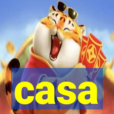 casa