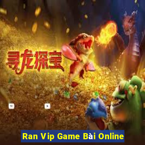 Ran Vip Game Bài Online