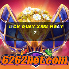 Lịch quay XSBL ngày 7