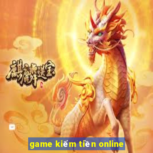 game kiếm tiền online