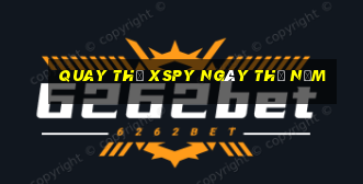 Quay thử XSPY ngày thứ năm