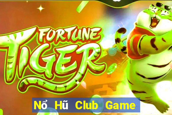 Nổ Hũ Club Game Bài Lừa Đảo