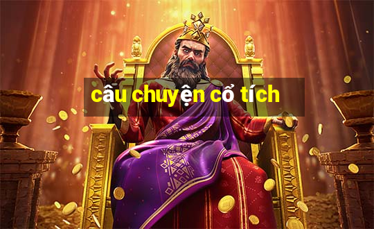 câu chuyện cổ tích