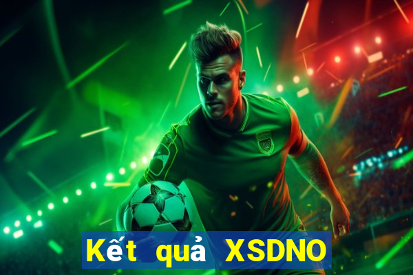 Kết quả XSDNO Thứ 6