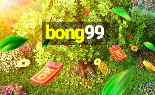 bong99