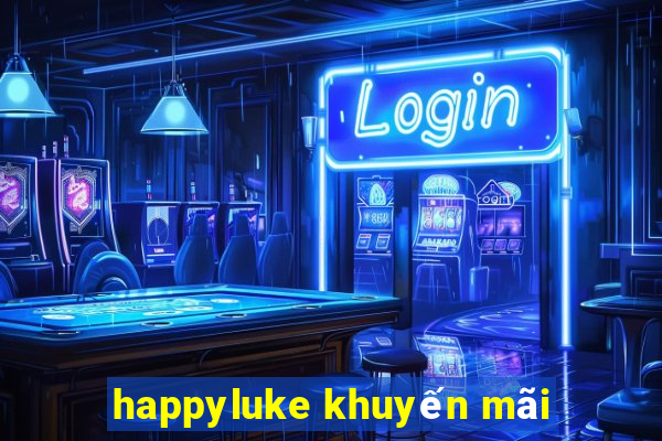 happyluke khuyến mãi