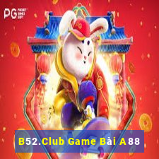 B52.Club Game Bài A88